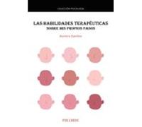 Las habilidades terapéuticas: Sobre mis propios pasos (Psicología)