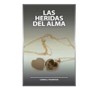 Las Heridas Del Alma