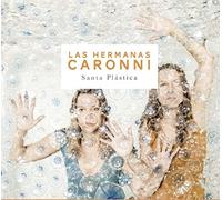 Las Hermanas Caronni - Santa Plastica