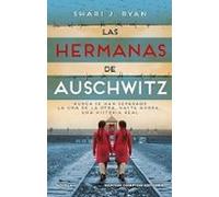 Las Hermanas De Auschwitz