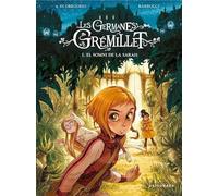 LAS HERMANAS GREMILLET 1 EL SUEÑO DE SARAH | Giovanni Di Gregorio, Alessandro Barbucci