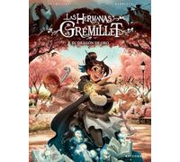 LAS HERMANAS GRÉMILLET 7. EL DRAGÓN DE ORO