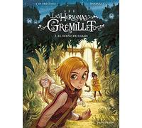 Las Hermanas Gremillet. El Sueño de Sarah (COMIC)