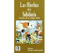 Las hierbas de la sabiduria, cuentos de la antigua India