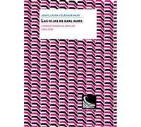 Las Hijas de Karl Marx: Correspondencia familiar (1866 -1898): 2 (Acuse de recibo, correspondencias)