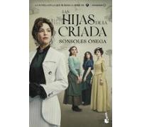 Las hijas de la criada (edición tie-in)