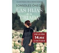 Las hijas de la criada: Premio Planeta 2023. Edición limitada a precio especial (Colección Especial)