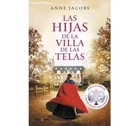 Las hijas de la villa de las telas (La villa de las telas 2)