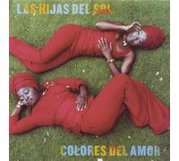 Las Hijas Del Sol - Colores Del Amor