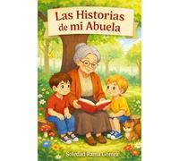 Las Historias de mi Abuela