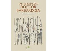 Las historias del doctor Barbarroja | Shugoro Yamamoto, Isami Romero Hoshino, Eva González Rosales