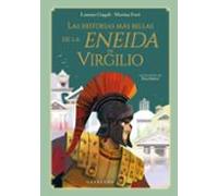 Las Historias Más Bellas De La Eneida De Virgilio