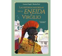 Las Historias Más Bellas De La Eneida De Virgilio
