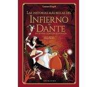 Las historias más bellas del Infierno de Dante: La Divina Comedia Ilustrada (Mitos y leyendas)
