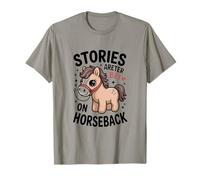 Las Historias Son Mejores a Caballo Lindo Pony Rider Camiseta