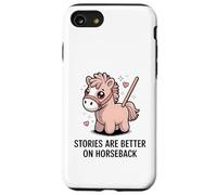 Las Historias Son Mejores a Caballo Lindo Pony Rider Carcasa para iPhone SE (2020) / 7/8