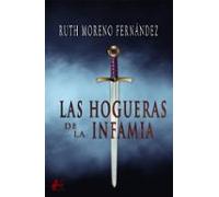 Las Hogueras De La Infamia