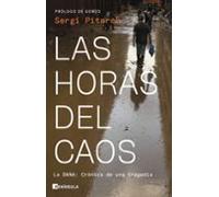 Las Horas Del Caos