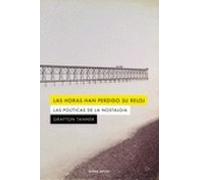 Las Horas Han Perdido Su Reloj