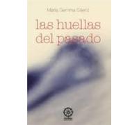 las huellas del pasado