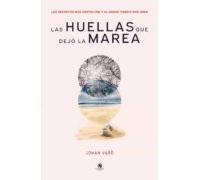 Las Huellas Que Dejó La Marea