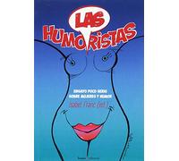 LAS HUMORISTAS: ENSAYO POCO SERIO SOBRE MUJERES Y HUMOR (Fuera de Colección)