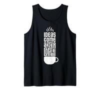 Las Ideas Llegan Después del Café - Mente Activa Camiseta sin Mangas