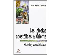 Las Iglesias apostólicas de Oriente (SIN COLECCION)