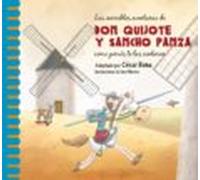 Las Increíbles Aventuras De Don Quijote Y Sancho Panza Como Jamás Te L