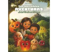 Las increibles aventuras de las Verduras Vivientes