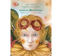 Las increíbles y exageradas aventuras del barón de Munchausen