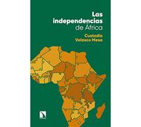 Las independencias de África: De las primeras resistencias anticoloniales a la formación de nuevos estados: 731 (Mayor)