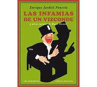 Las infamias de un vizconde y otros cuentos de buen humor (Los Humoristas)