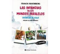 Las Infancias En Los Mundos Paralelos