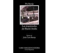 Las inquietudes de Shanti Andía: 73 (Letras Hispánicas) de Baroja, Pío (2004) Tapa blanda