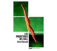 Las inquietudes del hall