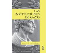 Las instituciones de Gayo (Lecturas escogidas)
