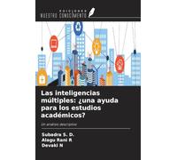 Las inteligencias múltiples: ¿una ayuda para los estudios académicos?: Un análisis descriptivo