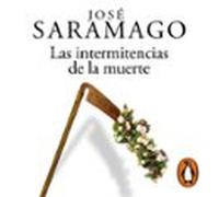 Las Intermitencias De La Muerte (audiolibro)
