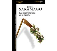 Las intermitencias de la muerte (Biblioteca Saramago)