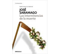 Las intermitencias de la muerte | José Saramago