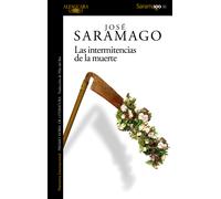 Las intermitencias de la muerte | José Saramago, Pilar Del Río