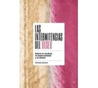 Las Intermitencias Del Deseo