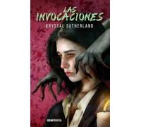 Las invocaciones (GRAN TRAVESIA)