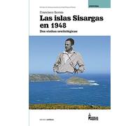 Las islas Sisargas en 1948.: Dos visitas ornitológicas (Costa da Morte)