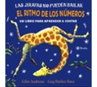 Las jirafas no pueden bailar. El ritmo de los números (Castellano - A PARTIR DE 0 AÑOS - PERSONAJES - Las jirafas no pueden bailar)