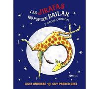Las jirafas no pueden bailar y otros cuentos (Castellano - A PARTIR DE 3 AÑOS - ÁLBUMES - Otros álbumes)