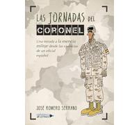 Las jornadas del Coronel (SIN COLECCION)