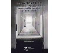 Las jovenes 30.000.Prostitución forzada en el campo de concentracion de Buchenwald (Plural)