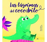 Las Lágrimas de Cocodrilo: 1 (Miniabrazos)